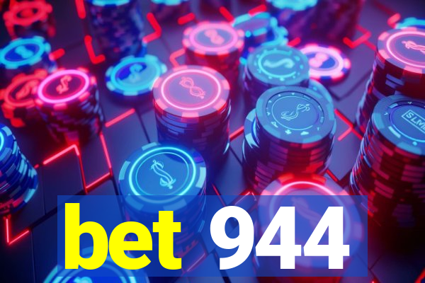 bet 944